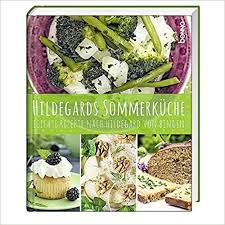 Hildegards Sommerkuche Leichte Rezepte Nach Hildegard Von Bingen Amazon De Mariusz Turkiew Hildegard Von Bingen Rezepte Hildegard Von Bingen Leichte Rezepte