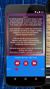 Aplicativos disponível no google play baixar. Hungria Hip Hop Nao Troco Para Android Apk Baixar