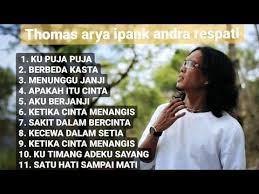 Full Album Thomas Arya Ipank Andra Respati Ku Puja Puja Berbeda Kasta Youtube Free Mp3 Music Download Album Arya