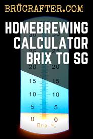 Brix To Sg Conversion Calculators Formula Table Alcohol