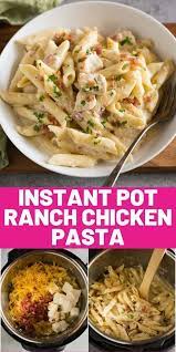 Instant Pot Ranch Chicken Pasta Chicken Ranch Pasta Instant Pot Dinner Recipes Pot Recipes Easy