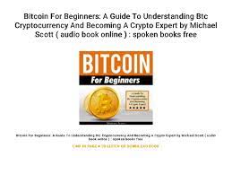 To get the free app, enter your mobile phone number. Bitcoin For Beginners A Guide To Understanding Btc Cryptocurrency An