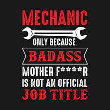 Check Out This Awesome Mechanic Only Because Design On Teepublic In 2021 Mechanics Quotes Dad Quotes Mechanic Life