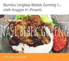 Resep Bumbu Ungkep Bebek Goreng Resep Keluarga Turun Temurun Oleh Anggie H Pinanti Recipe In 2021 Resep Wok Makanan