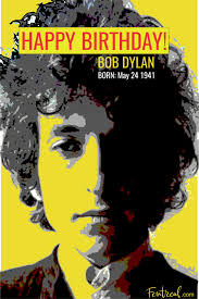 May 24, 2021 · as a fan of his work, i wanted to pay homage on this special day. Happy Birthday Bob Dylan Fontreal Children S Picture Books Birthday E Card Music Birthday