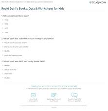 Test your knowledge of roald dahl's books with our free printable roald dahl quiz. Roald Dahl S Books Quiz Worksheet For Kids Study Com
