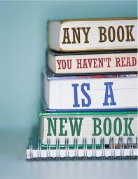Any Book You Haven T Read Is A New Book Library Quotes My Books Books