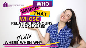 The basic relative pronouns are who, which, and that; Who Which That Whose Relative Pronouns And Clauses With Video Arnel S Everyday English