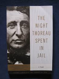 THE NIGHT THOREAU SPENT IN JAIL