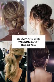 This top knot hairstyle is perfect for guests attending a summer wedding. 25 Easy And Chic Wedding Guest Hairstyles Weddingomania