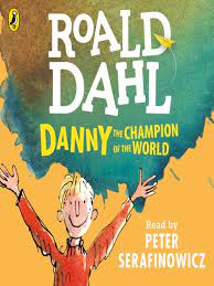 William and danny walk off towards town, intending to buy a new oven for cooking their. Danny The Champion Of The World Listening Books Overdrive