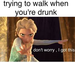 For all of you trying to apologise or rectify some misspoken words, the excuse, i was drunk, i didn't mean it doesn't cut it anymore. 45 Really Funny Memes About Getting Drunk Sayingimages Com