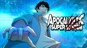 Apocalyptic Super System (Webtoon) - Comikey