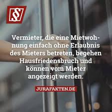 Hier kann es sein, dass von jeder seite. Jurafakten Mit Der Ubergabe Der Wohnung Gibt Der Vermieter Auch Das Hausrecht An Den Mieter Ab Er Darf Die Wohnung Zwar Noch Immer Betreten Jedoch Nur Mit Vorheriger Erlaubnis