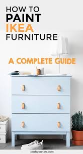 How To Paint Ikea Furniture Laminate Solid Wood And Metal Posh Pennies Painting Ikea Furniture Ikea Furniture Laminate Furniture