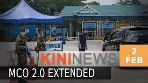 However, the government is wary of. Malaysiakini Mco 2 0 To Be Extended And Enhanced And Other News You May Have Missed