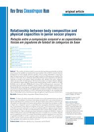 Not to mention, noah, despite being 18 (i'm almost certain), he looks a little older bc of his. Pdf Relationship Between Body Composition And Physical Capacities In Junior Soccer Players