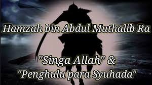Nama sebenarnya hamzah bin abdul muthalib bin hasyim, seorang paman nabi dan saudara sepersusuannya. Hamzah Bin Abdul Muthalib Ra Singa Allah Dan Penghulu Para Syuhada Youtube