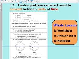 Whole Lesson Convert Between Units Of Time Interpret Applying Problems Ks2 Year 5 6 Unit Of Time Time Lessons The Unit