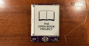 This Guy Is Building An Open Source E Reader Please Support Him Books Book Projects Ebook Writing Open Book