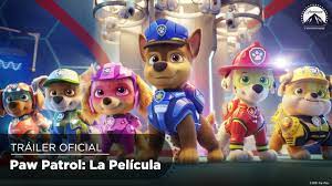 Paw Patrol La Pelicula Primer Trailer Oficial Doblada Al Espanol Youtube
