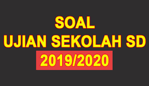 In line with expectations, the division. Contoh Soal Ujian Sekolah Pai Kelas 6 Sd Tahun 2019 2020 Sanjayaops
