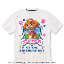 Boy Paw Patrol Birthday Shirt Ideas Sister Sky Paw Patrol Birthday Shirt Iron On Transfer Printable File Only Sister Of The Birthd Paw Patrol Birthday Shirt Paw Patrol Birthday Birthday Shirts