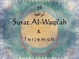 Surah al waqiah terdiri dari 96 ayat dan termasuk juz ke 27 serta tergolong. Bacaan Surat Al Waqiah Latin Arab Dan Terjemahannya Muslim Fiqih Qur An Quran Surat