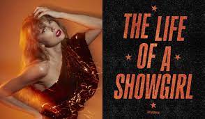 Así anunció TS su álbum 'The Life Of A Showgirl', ¿hay una estrategia detrás? | El Siglo de Torreón