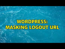 The following method will allow you to mask a certain part of your website's address. Functions Masking Logout Url In Wordpress Ourwordpress Com