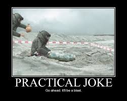 Practical Joke Military Humor Military Humor Funny Jokes Practical Jokes