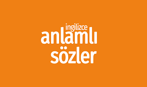 Ingilizce Dovme Yazilari Ve Anlamlari Ingilizce Sozler Ve Anlamlari Ask Sozleri Anlamli Sozler Guzel Unlu Kisa Hos Kelimeler Cumleler