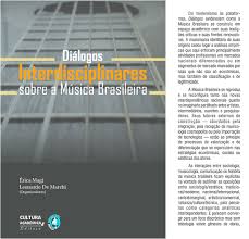 Baixar musica de elias wagher a dor vai passar. Pdf Dialogos Interdisciplinares Sobre A Musica Brasileira Erica Magi Academia Edu