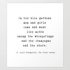 Enjoy our blue quotes collection. The Great Gatsby Quote By F Scott Fitzgerald In His Blue Gardens Art Print By Minimaltype Society6