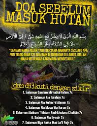 Salamun ala nuhin fil alamin. Doa Dan Zikir Sebelum Masuk Hutan Parapejalan Outdoors Facebook