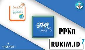 Demikianlah soal pat / uas pkn jenjang ma /sma kelas 10 dan 11 tahun 2021 yang bisa admin sampaikan. Soal Dan Kunci Pat Ppkn Kelas 10 Tahun 2019 2020 K13 Pdf