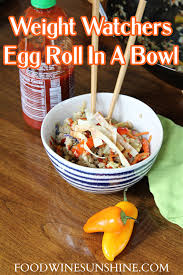 Weight watchers egg roll in a bowl. Weight Watchers Egg Roll In A Bowl 2 Points Per Serving
