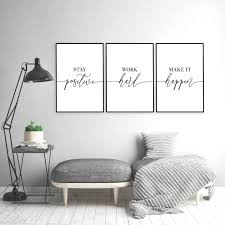 Make sure that the print lines up exactly with the edges of the front of the canvas panel (they should be the same size). Work Hard Make It Happen Minimalist Wall Art Print Bedroom Set Of 3 176 Bedroom Wall Art Home Decor Stay Positive Set Of 3 Prints Prints Art Collectibles Delage Com Br