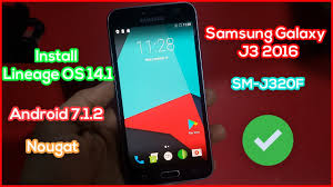 Pilote samsung galaxy j3 pour windows. How To Install Lineage Os 14 1 On Samsung Galaxy J3 2016 Sm J320f Android 7 1 2 Custom Rom Nougat Techno