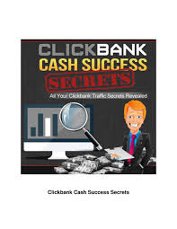 You'll be charged a $49.95. Pdf Clickbank Cash Success Secrets Aim Big Academia Edu