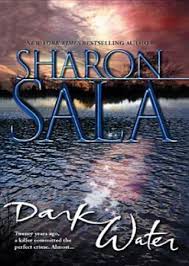 3,558 likes · 9 talking about this. Pdf Dark Water Book By Sharon Sala 2002 Read Online Or Free Downlaod