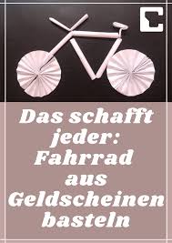 Fahrrad Aus Geldscheinen Basteln So Geht S In 2020 Fahrrad Aus Geldscheinen Fahrrad Basteln