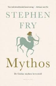 Recensie Mythos Stephen Fry Only By Me Boeken Boeken Om Te Lezen Non Fictie Boeken