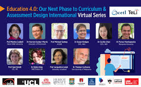 Education 4 0 Our Next Phase To Curriculum And Assessment Design International Virtual Series Hku Centre For The Enhancement Of Teaching And Learning Cetl