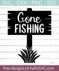 Download Gone Fishing 1 Svg Free Svg Files Hellosvg Com