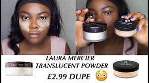 Best Dupe 2 99 W7 Loose Powder Vs Laura Mercier Powder Laura Mercier Powder Translucent Powder Powder Makeup