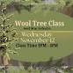 Class, WOOL TREE, Afternoon event image
