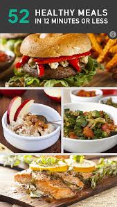52 Healthy Meals In 12 Minutes Or Less Healthy Recipes Healthy Healthy Eating