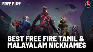 Any country or outside of thailand. New Best Free Fire Nicknames Tamil Malayalam In 2021 Updated
