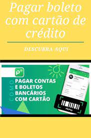 pagar boleto com cartao de credito descubra aqui como fazer o pagamento e ficar livre de dividas cartao de credito credito carta